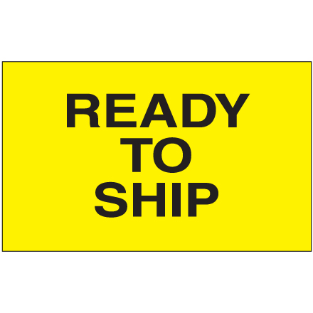 3 x 5" - "Ready to Ship" (Fluorescent Yellow) Labels